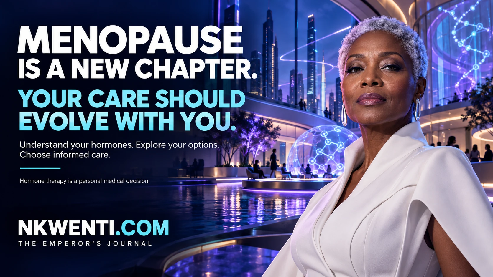 Artistic vision of menopause reimagined as a woman standing in a luminous future city, symbolizing renewal, strength, and the next chapter of life